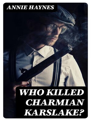 cover image of Who Killed Charmian Karslake?